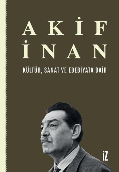 Akif İnanDeneme KitaplarıKültür Sanat ve Edebiyata Dair