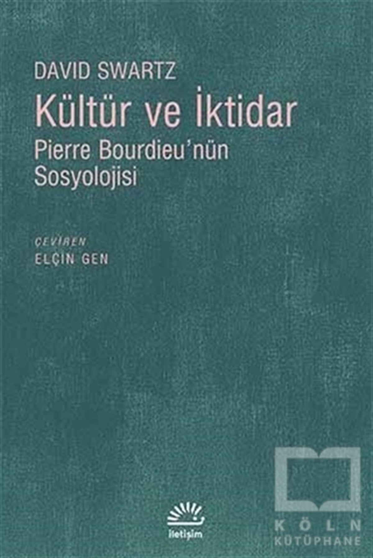 David SwartzSiyaset SosyolojisiKültür ve İktidar