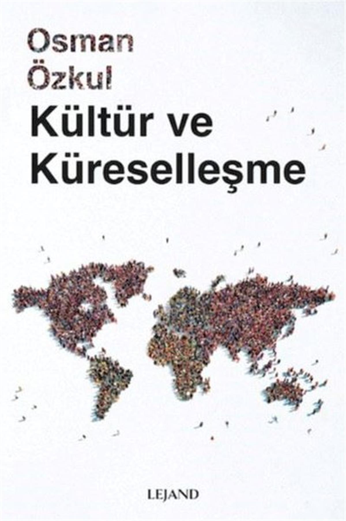 Osman ÖzkulSosyoloji KitaplarıKültür ve Küreselleşme