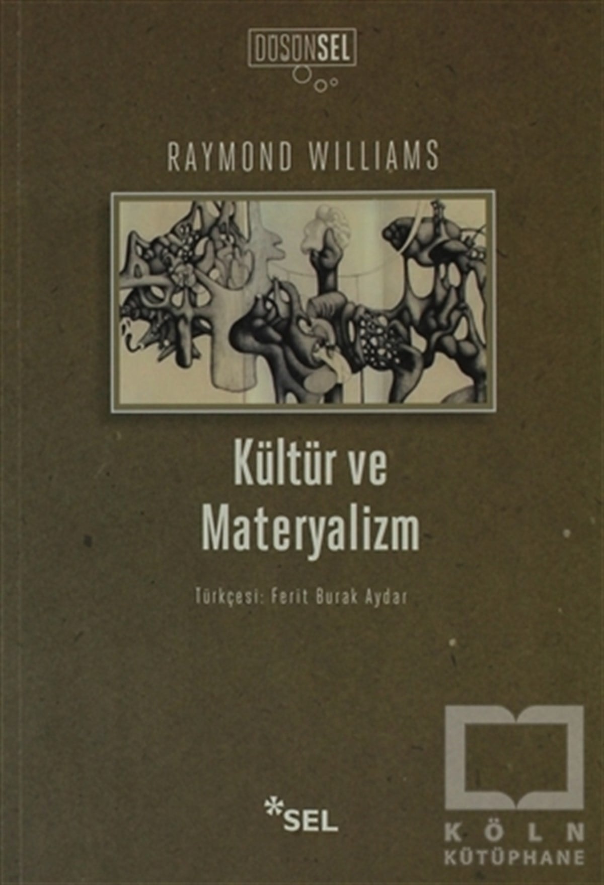 Raymond WilliamsDiğerKültür ve Materyalizm