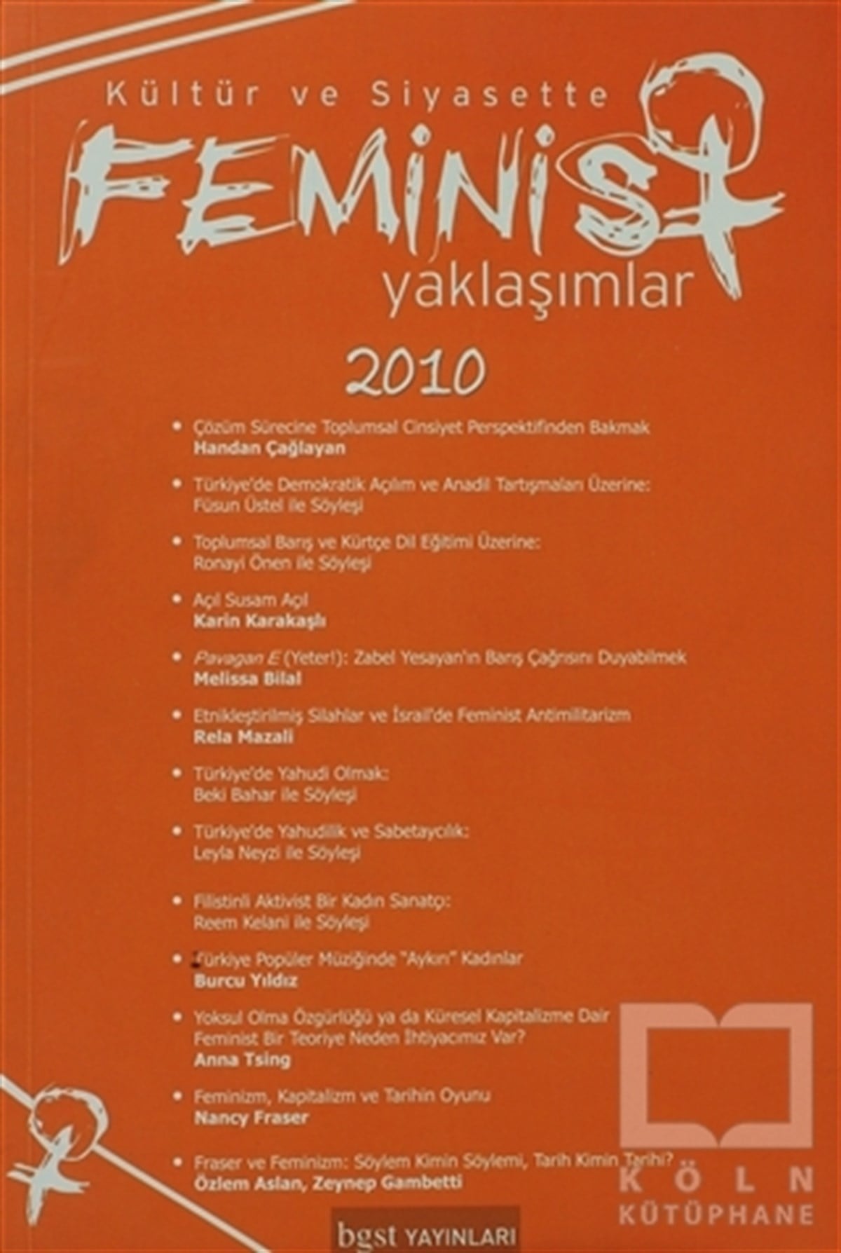 KolektifDiğerKültür ve Siyasette Feminist Yaklaşımlar 2010