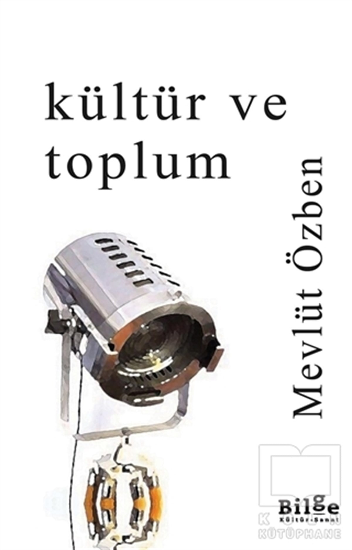Mevlüt ÖzbenKültür ve Bilim KitaplarıKültür ve Toplum