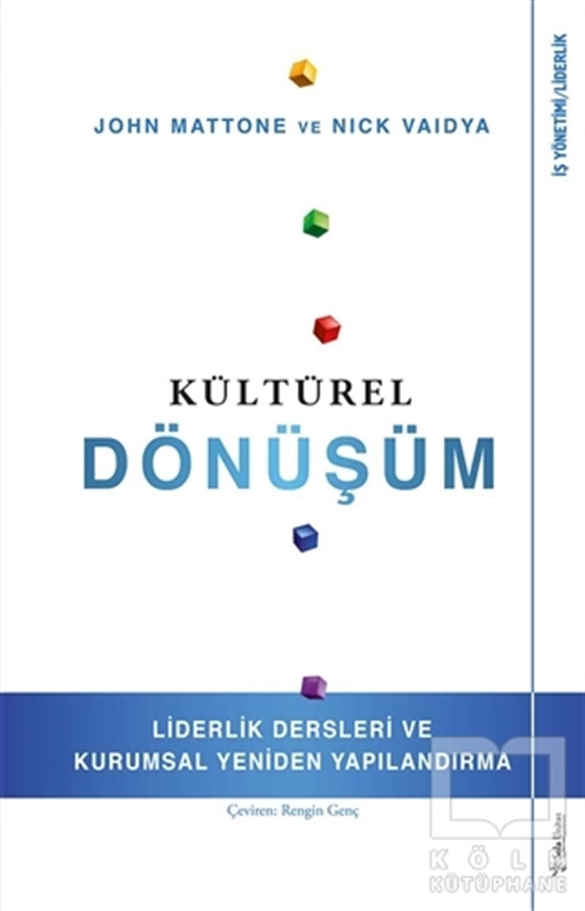 John Mattoneİş DünyasıKültürel Dönüşüm