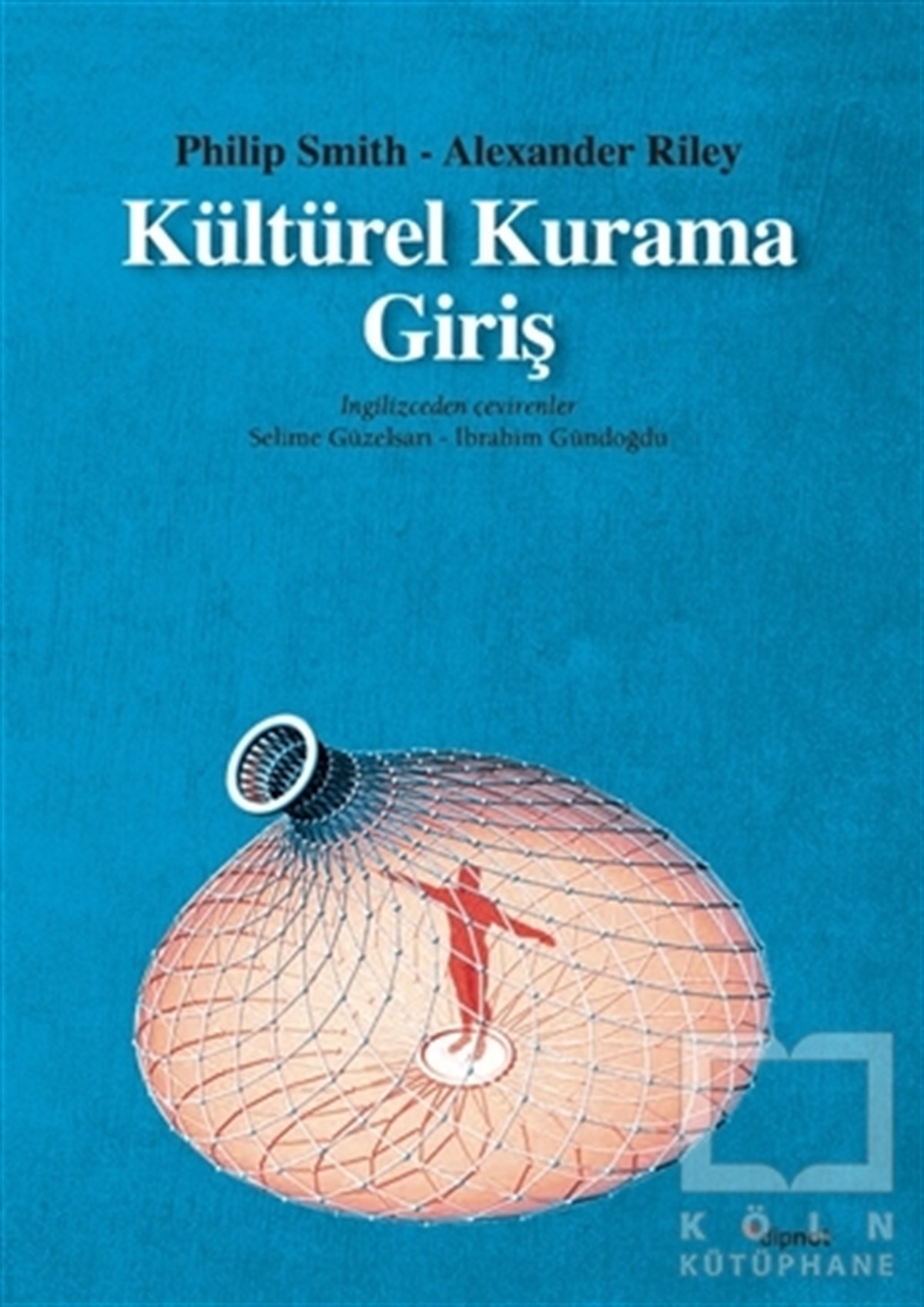 Philip SmithBaşvuru KitaplarıKültürel Kurama Giriş
