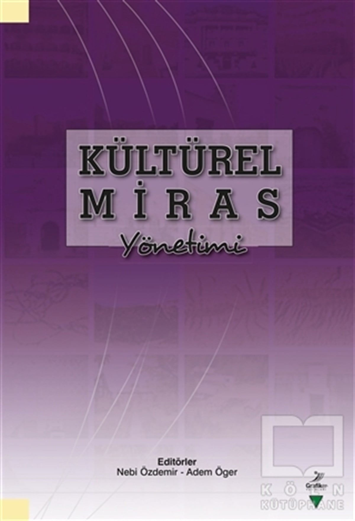 KolektifKültür ve BilimKültürel Miras Yönetimi