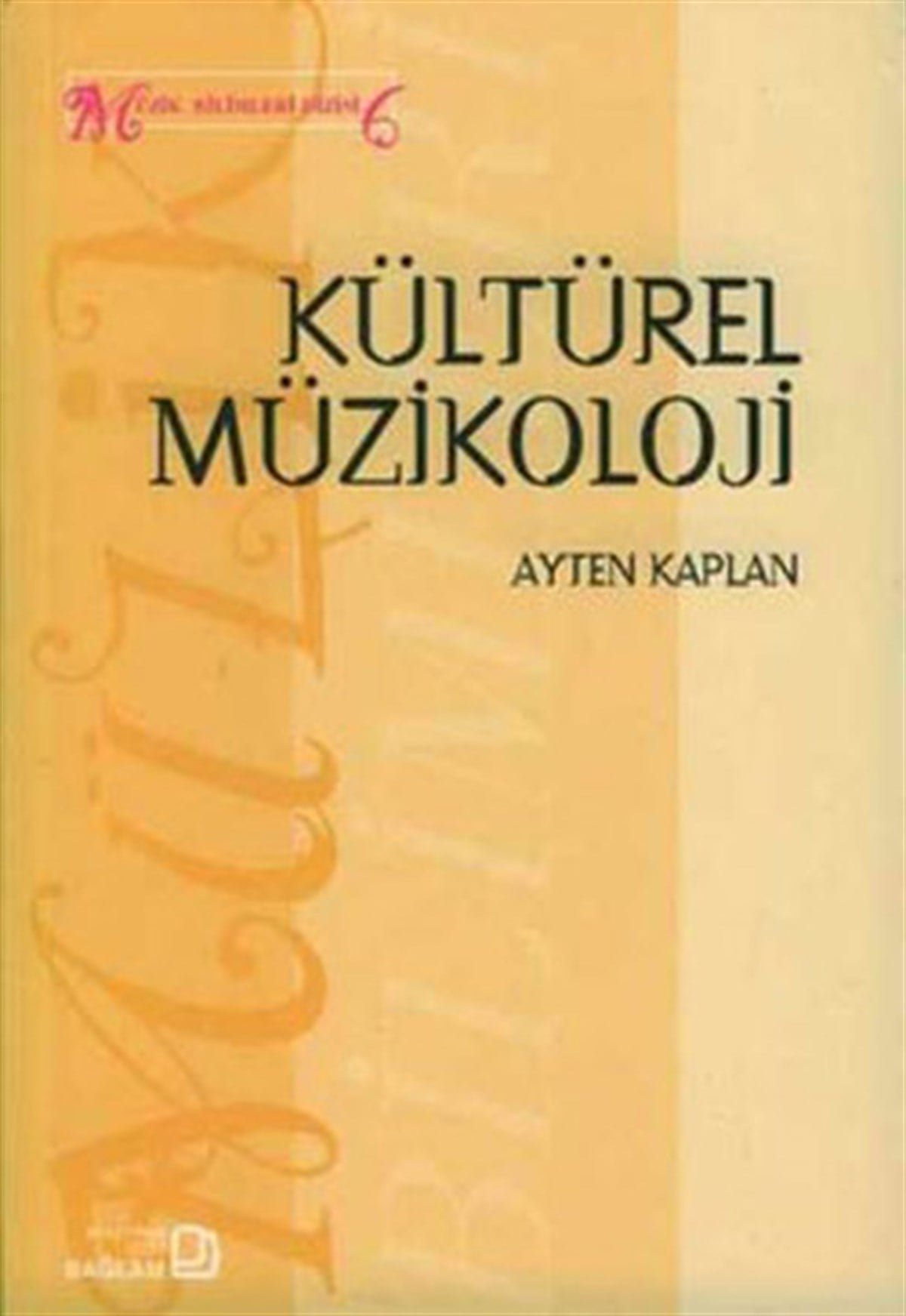 Ayten KaplanMüzik KitaplarıKültürel Müzikoloji