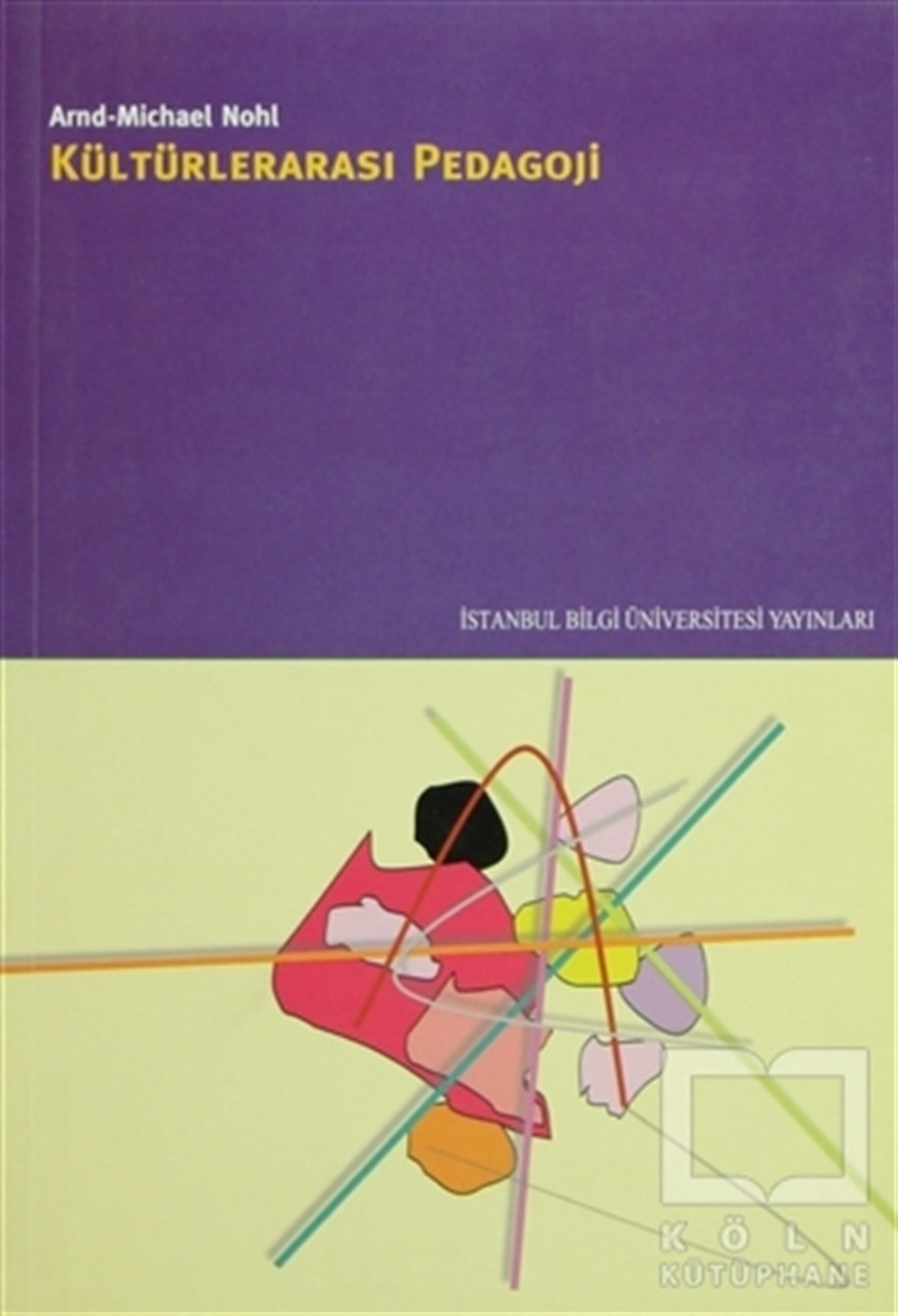 Arnd-Michael NohlAkademikKültürlerarası Pedagoji