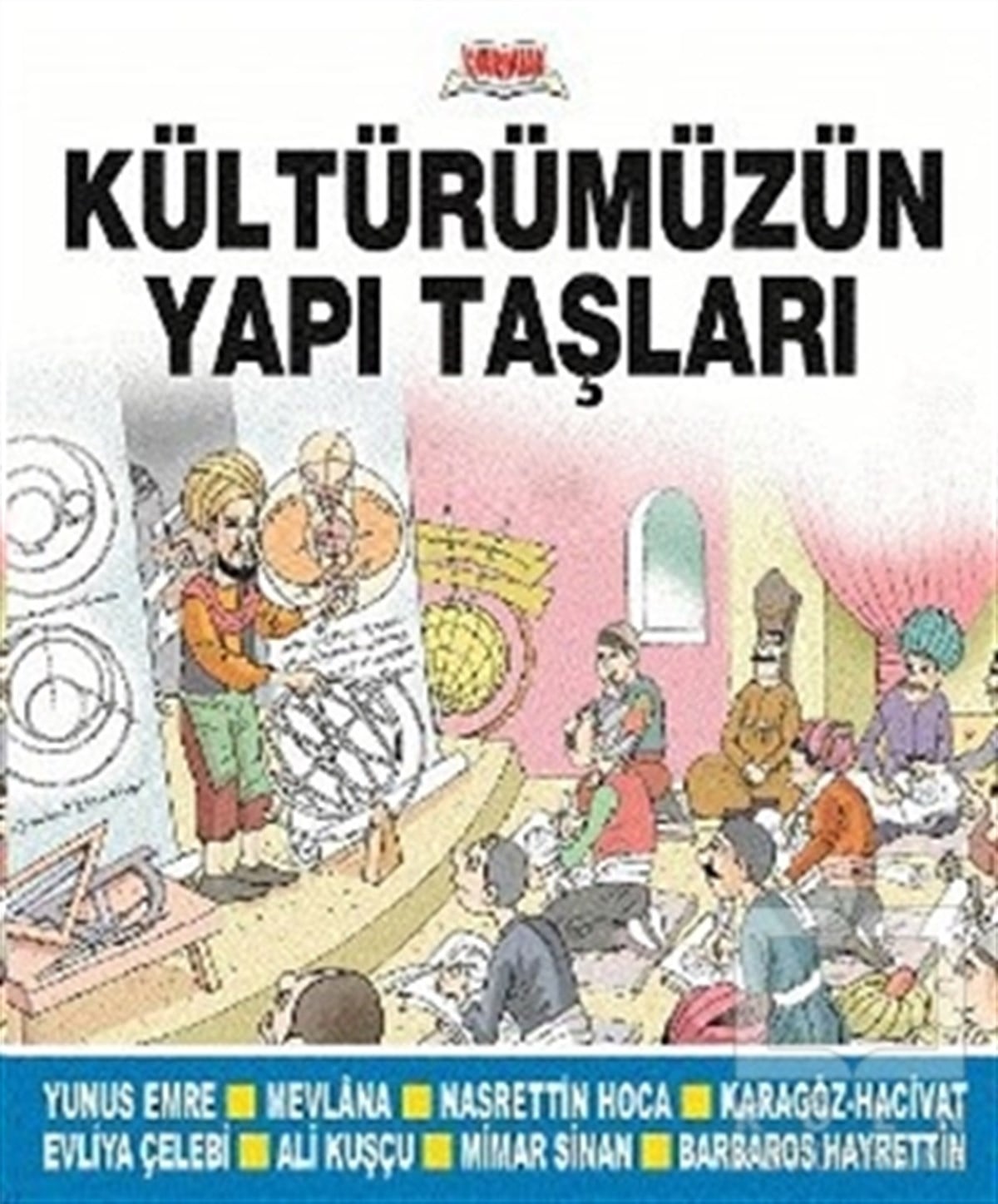 Behzat TaşDiğerKültürümüzün Yapı Taşları