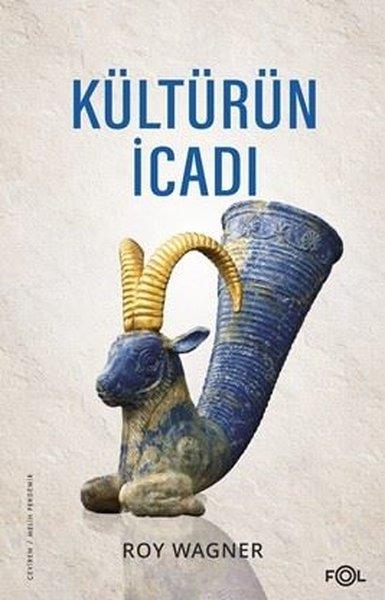 Roy WagnerAntropolojiKültürün İcadı