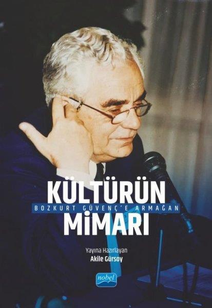 KolektifDigerKültürün Mimarı Bozkurt Güvenç'e Armağan