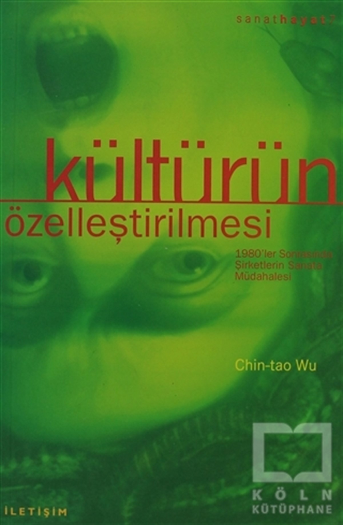 Chin-Tao WuSanat TarihiKültürün Özelleştirilmesi