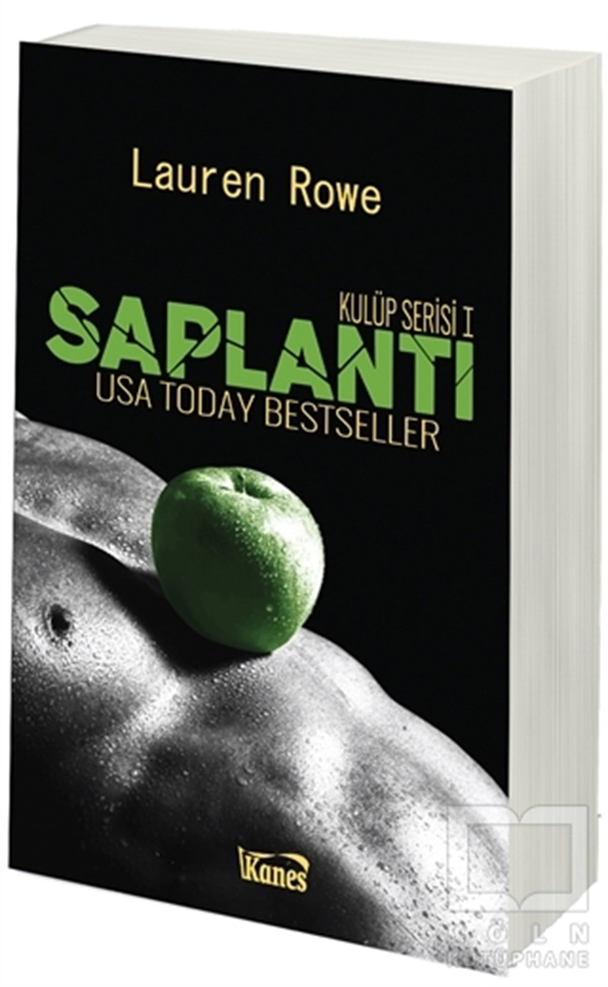 Lauren RoweRomanKulüp Serisi 1 - Saplantı