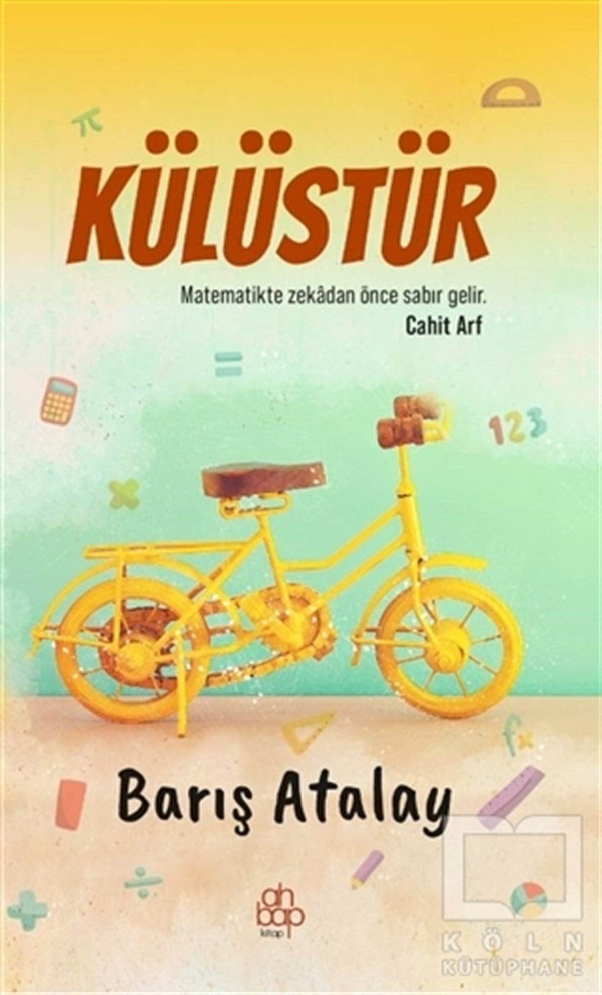 Barış AtalayTürkçe RomanlarKülüstür