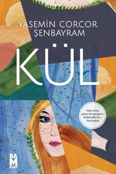 Yasemin Corcor ŞenbayramTürkiye RomanKül