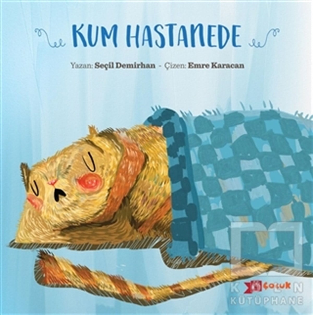 Seçil DemirhanHikayelerKum Hastanede