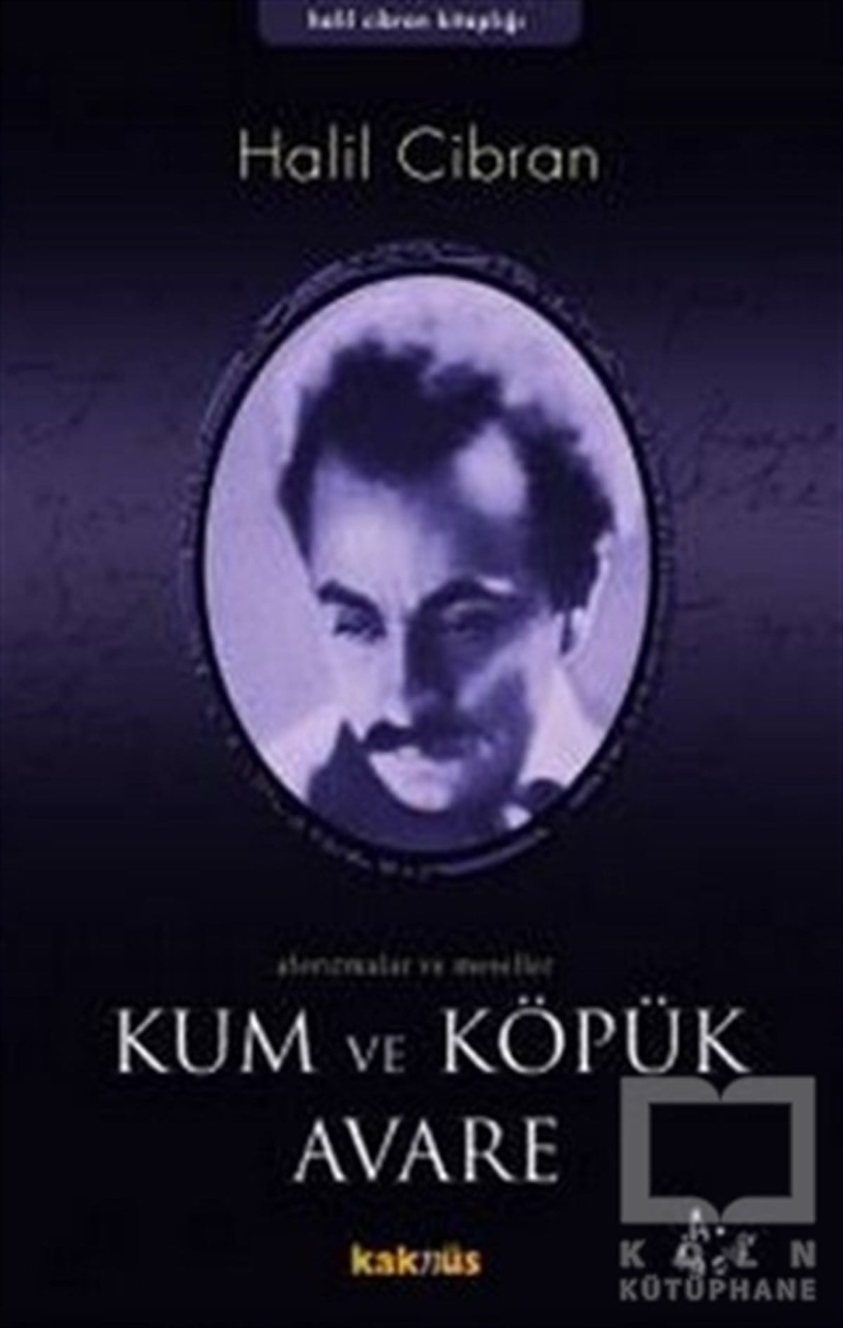 Halil CibranDiğerKum ve Köpük Avare