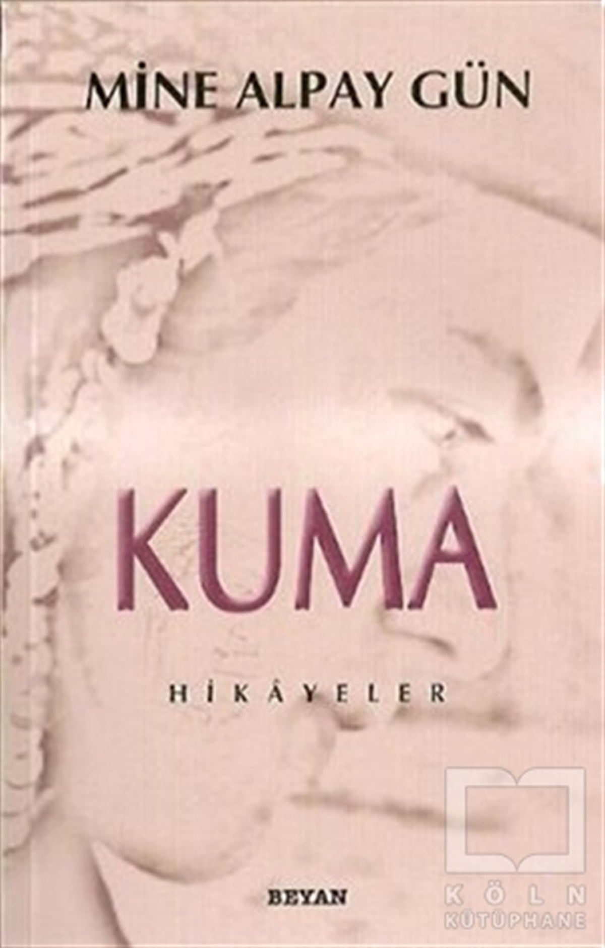Mine Alpay GünÖyküKuma