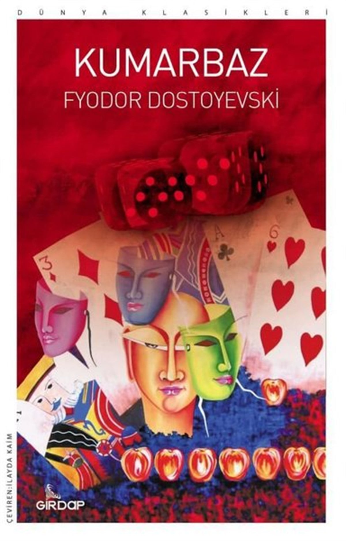 Fyodor Mihayloviç DostoyevskiDünya KlasikleriKumarbaz - Dünya Klasikleri