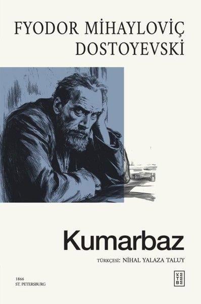 Fyodor Mihayloviç DostoyevskiDünya KlasikleriKumarbaz