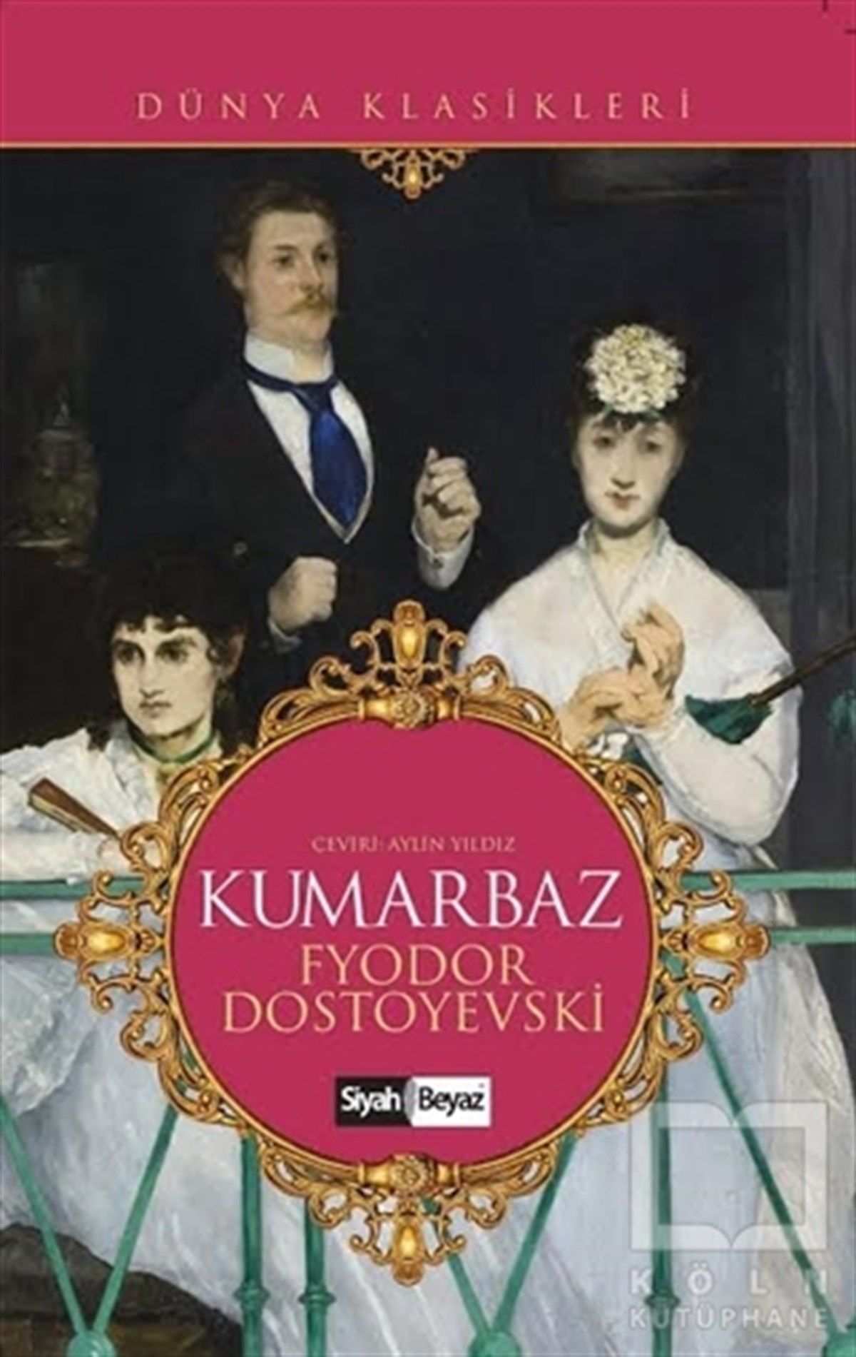 Fyodor Mihayloviç DostoyevskiRomanKumarbaz