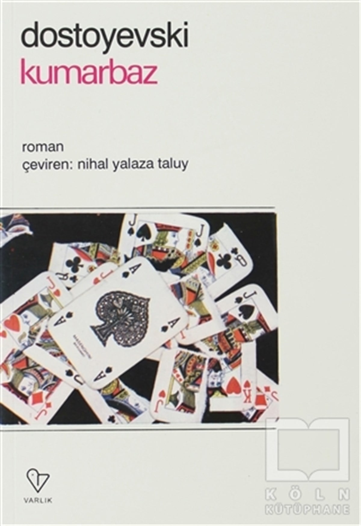 Fyodor Mihayloviç DostoyevskiRus EdebiyatıKumarbaz