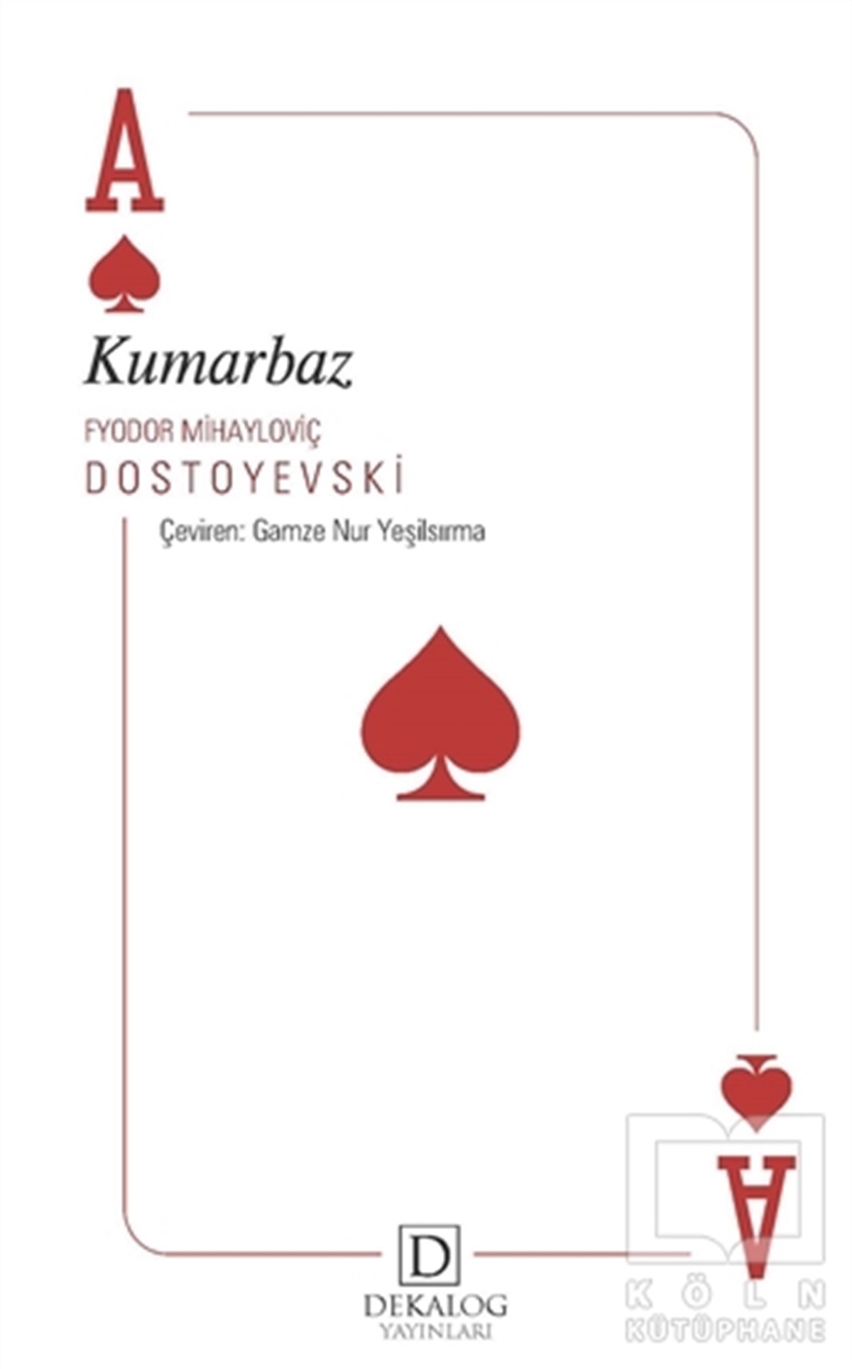 Fyodor Mihayloviç DostoyevskiTürkçe RomanlarKumarbaz