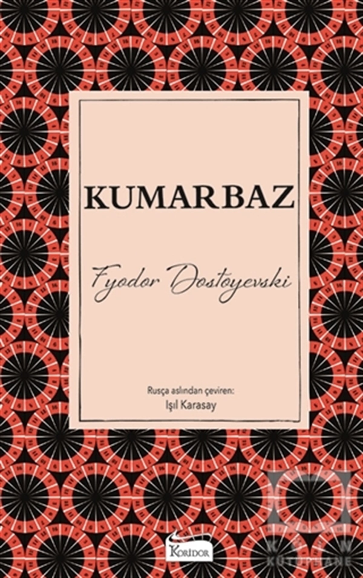 Fyodor Mihayloviç DostoyevskiTürkçe RomanlarKumarbaz
