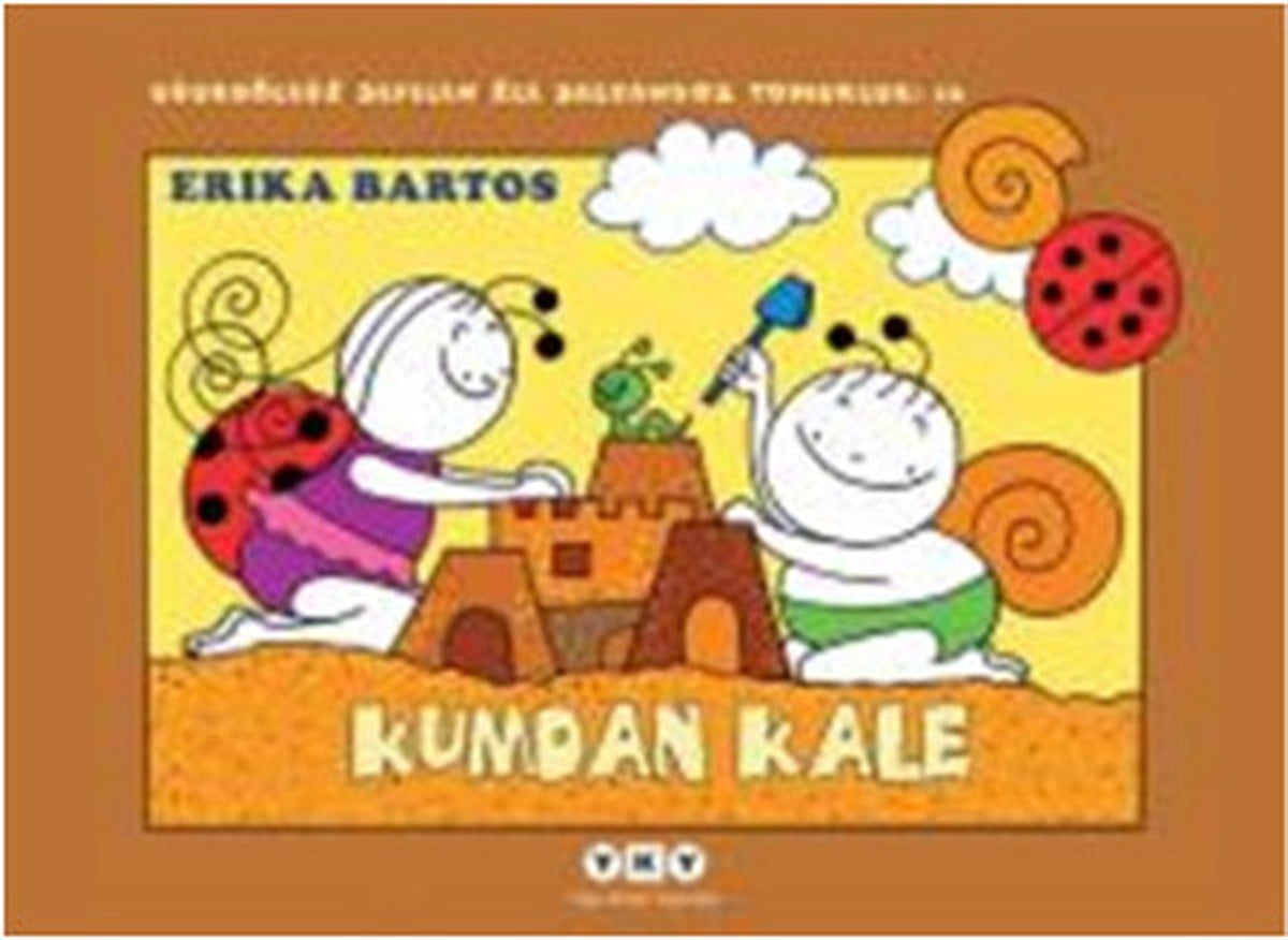 Agi Judit KirişoğluÇocuk Masal KitaplarıKumdan Kale 16-Uğurböceği Sevecen i