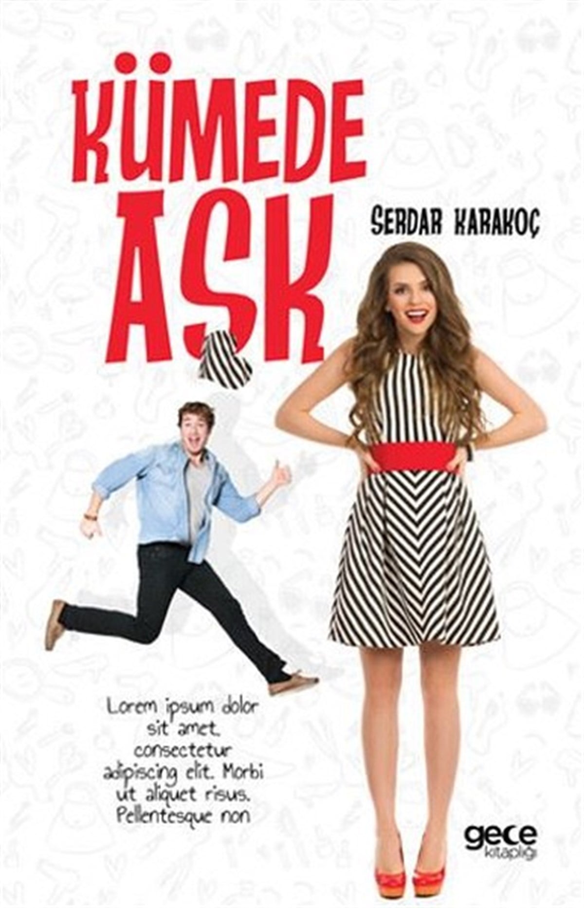 Serdar KarakoçAşk Kitapları & Aşk RomanlarıKümede Aşk
