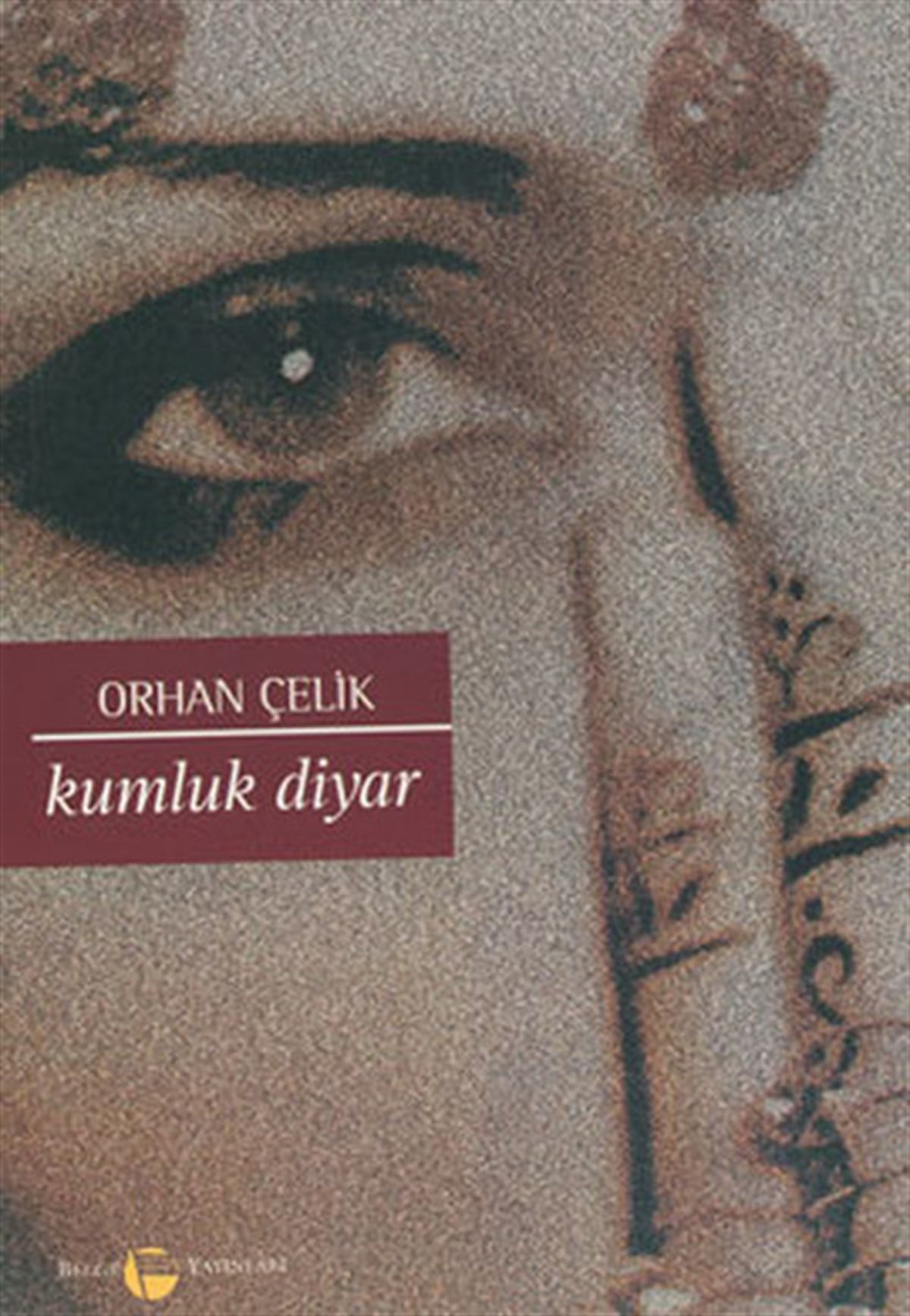 Orhan ÇelikTürkiye RomanKumluk Diyar