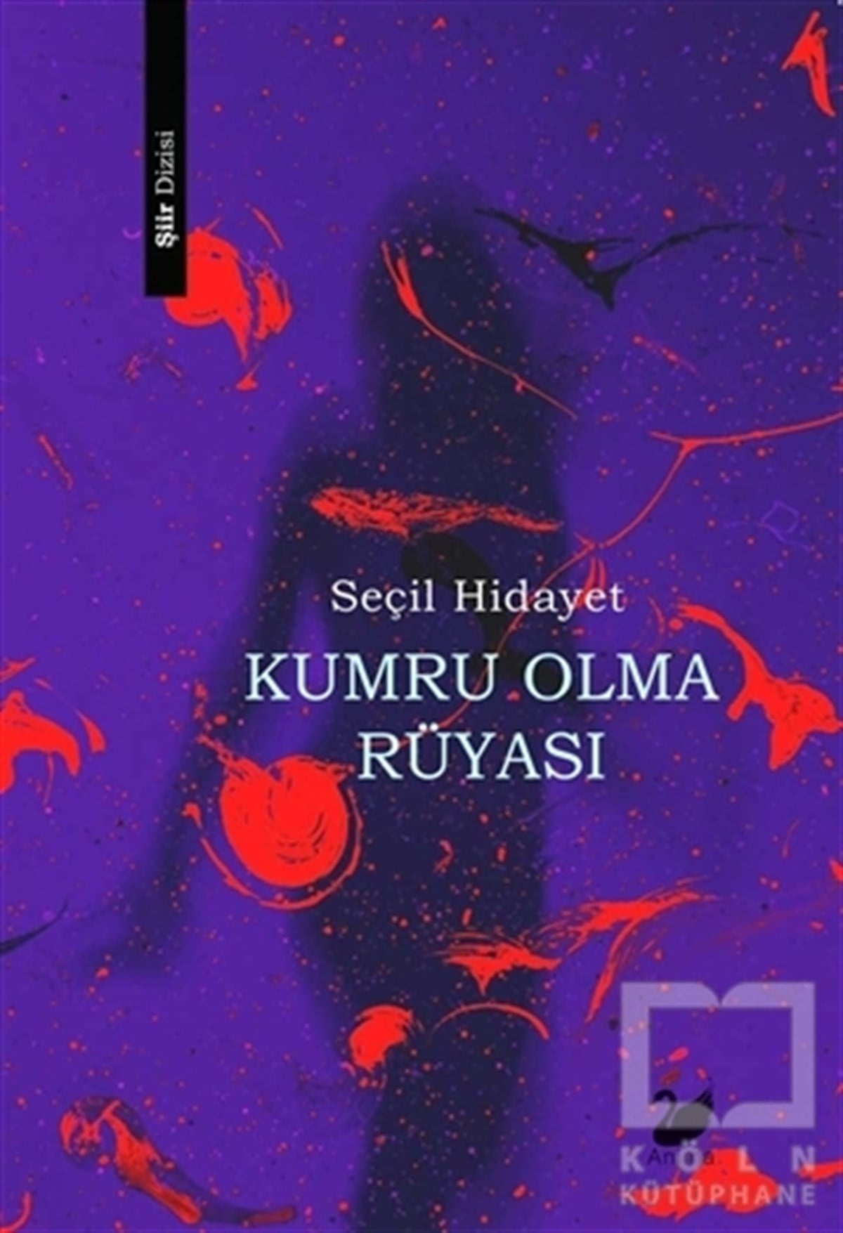 Seçil HidayetTürkçe Şiir KitaplarıKumru Olma Rüyası