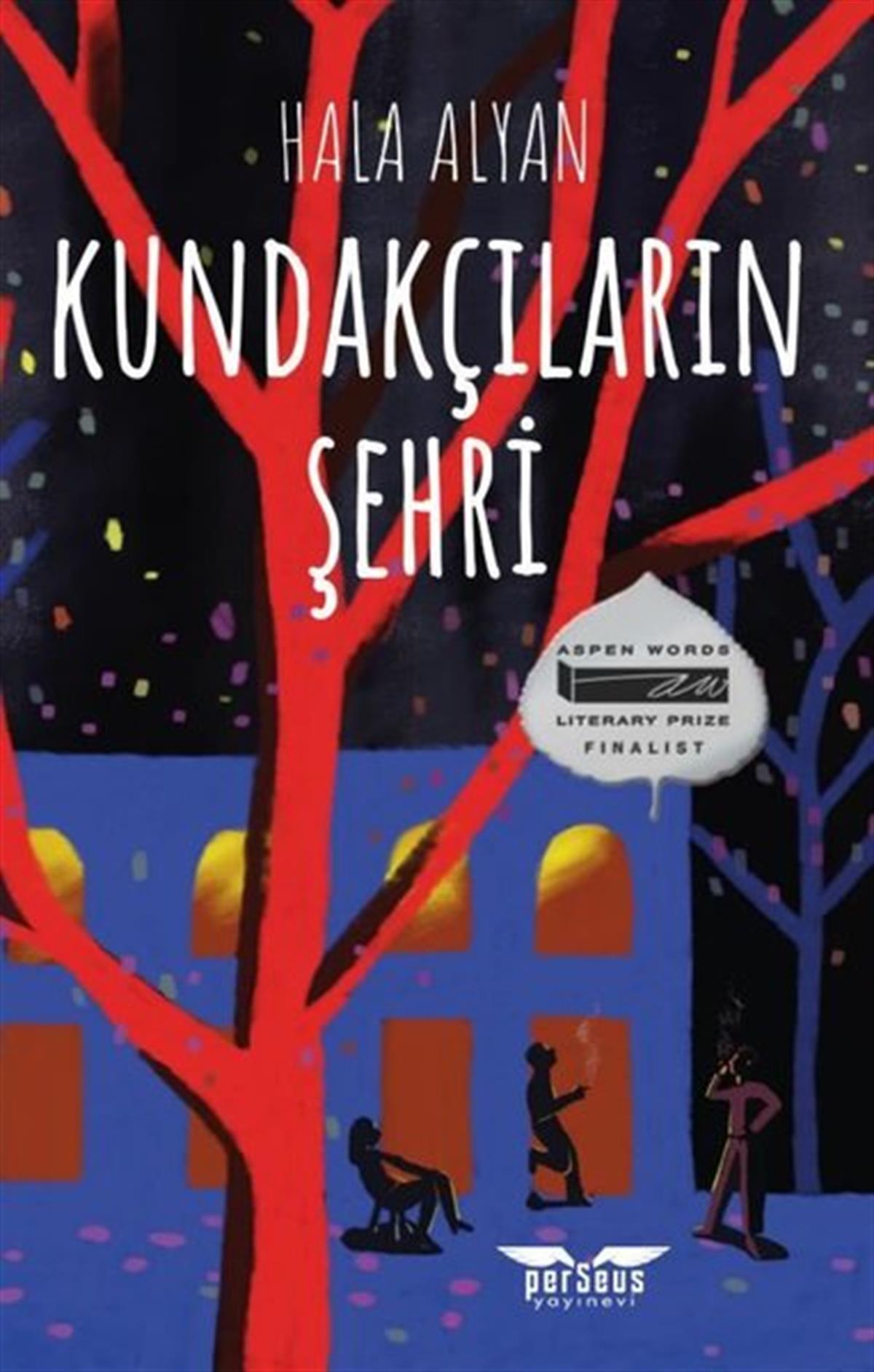 Hala AlyanTürkiye RomanKundakçıların Şehri