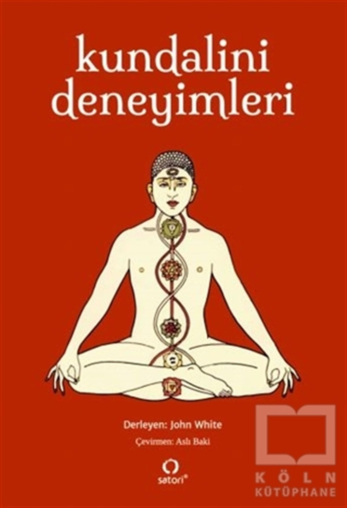 John WhiteYoga & Meditasyon KitaplarıKundalini Deyimleri
