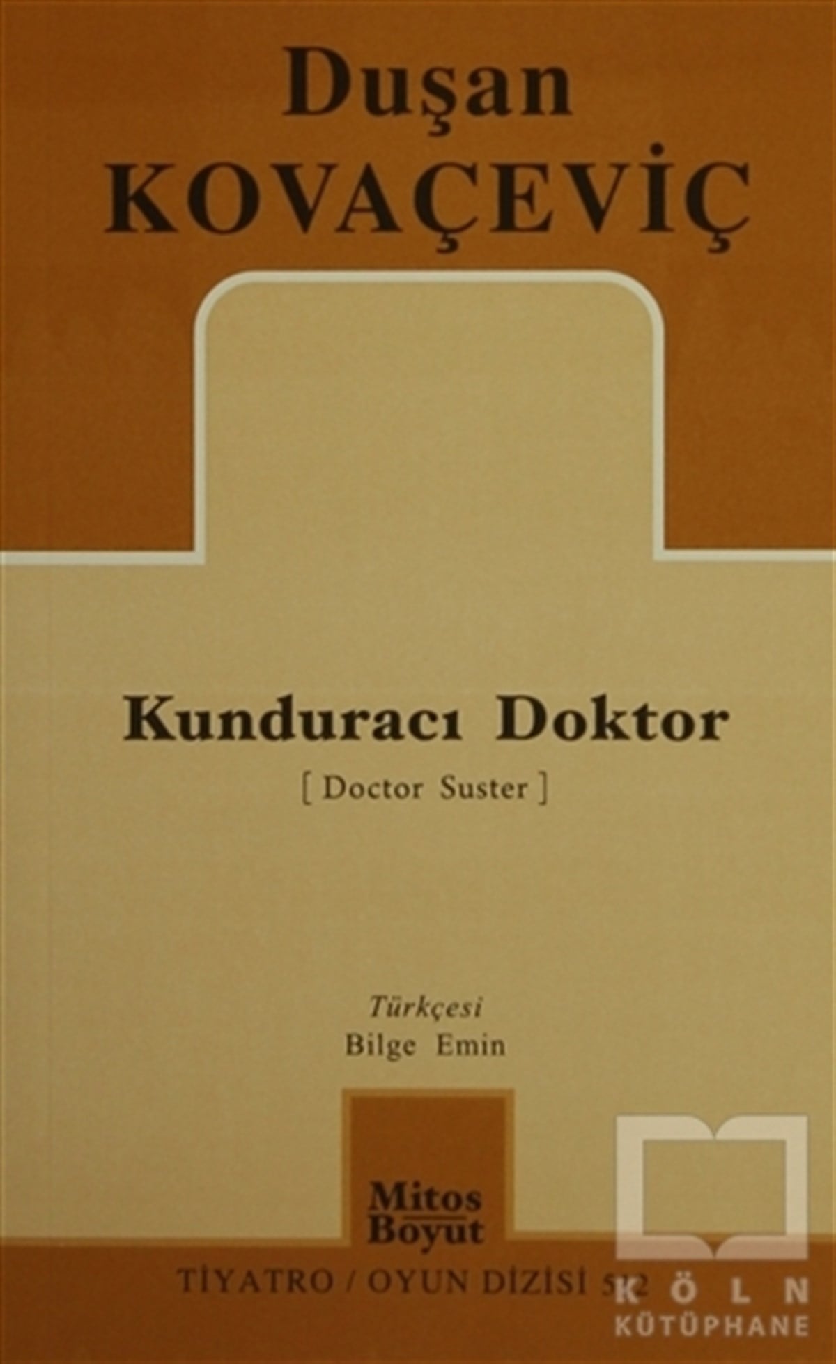 Duşan KovaçeviçSenaryoKunduracı Doktor