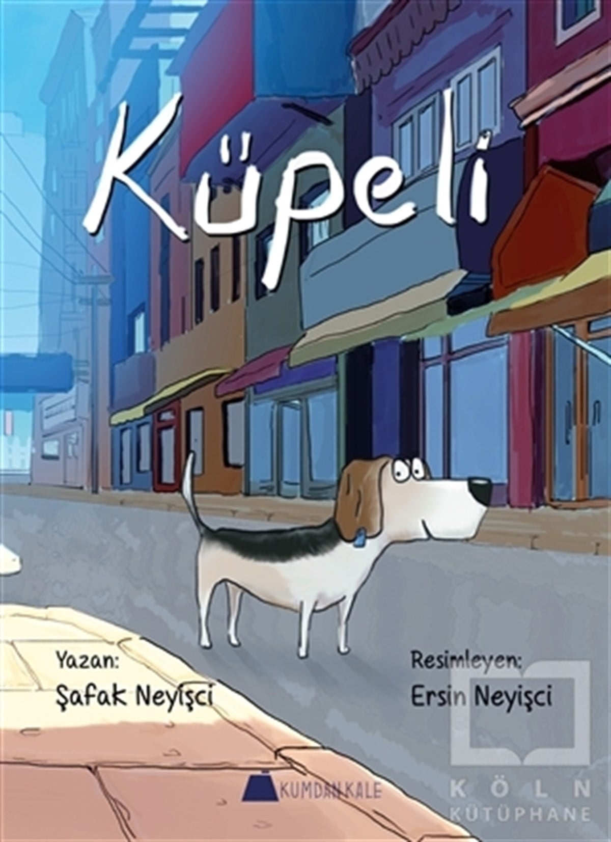 Şafak NeyişciOkul Öncesi Resimli KitaplarKüpeli
