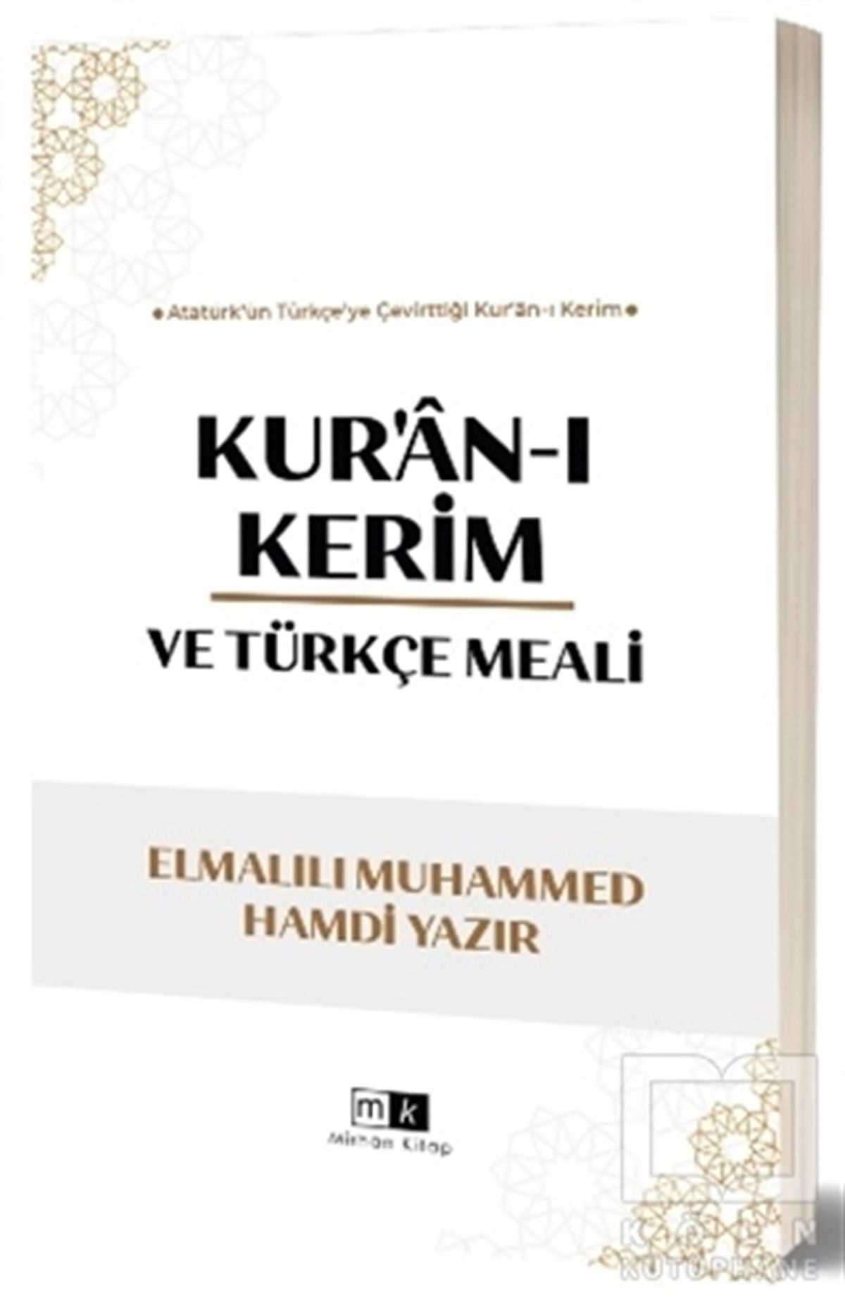 Elmalılı Muhammed Hamdi YazırKuran-ı Kerim ve Kuran-ı Kerim Üzerine KitaplarKur’an-ı Kerim ve Türkçe Meali