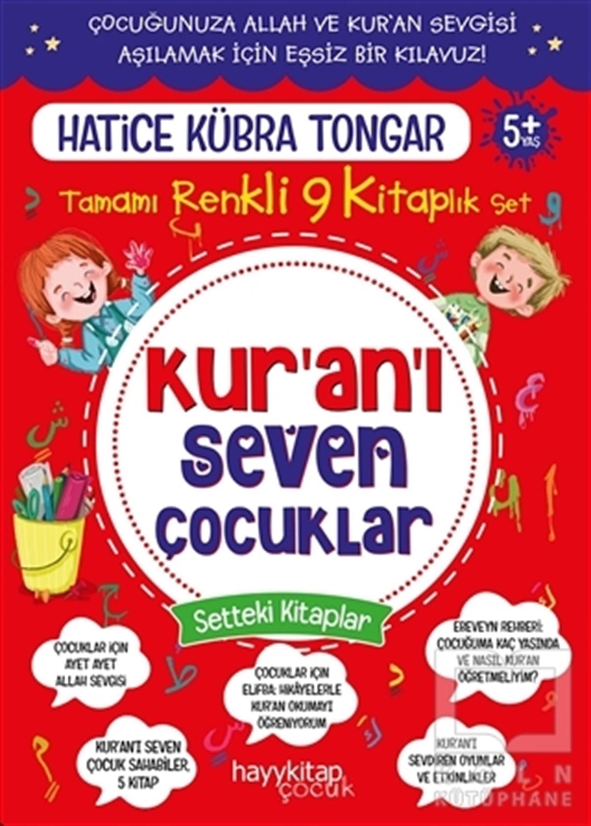 Hatice Kübra TongarDini Çocuk KitaplarıKur’an’ı Seven Çocuklar 9’lu Set