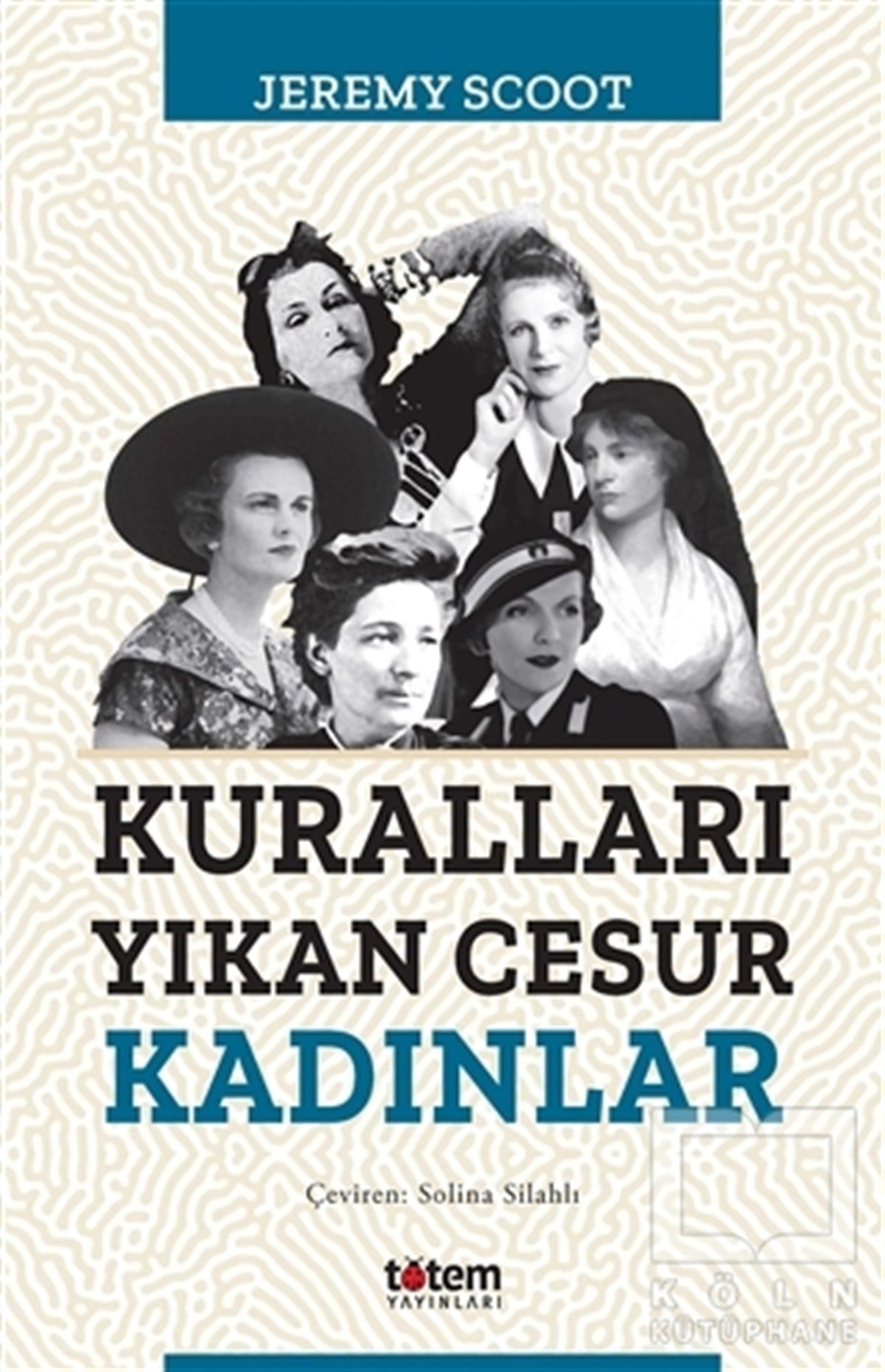 Jerey ScootAraştırma-İnceleme-ReferansKuralları Yıkan Cesur Kadınlar