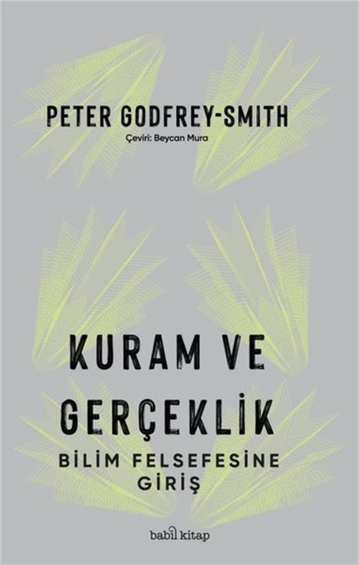 Peter Godfrey - SmithFelsefe BilimiKuram ve Gerçeklik - Bilim Felsefesine Giriş