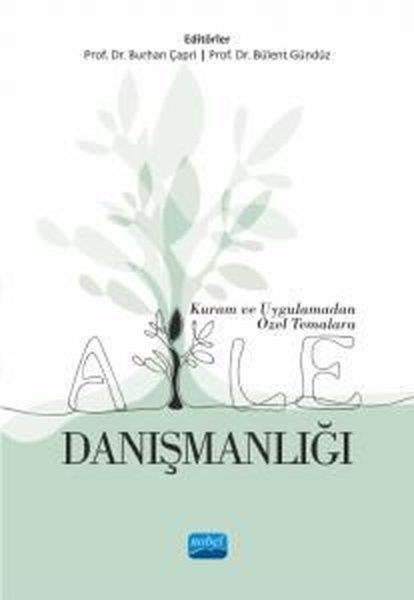 KolektifEğitimKuram ve Uygulamadan Özel Temalara Aile Danışmanlığı
