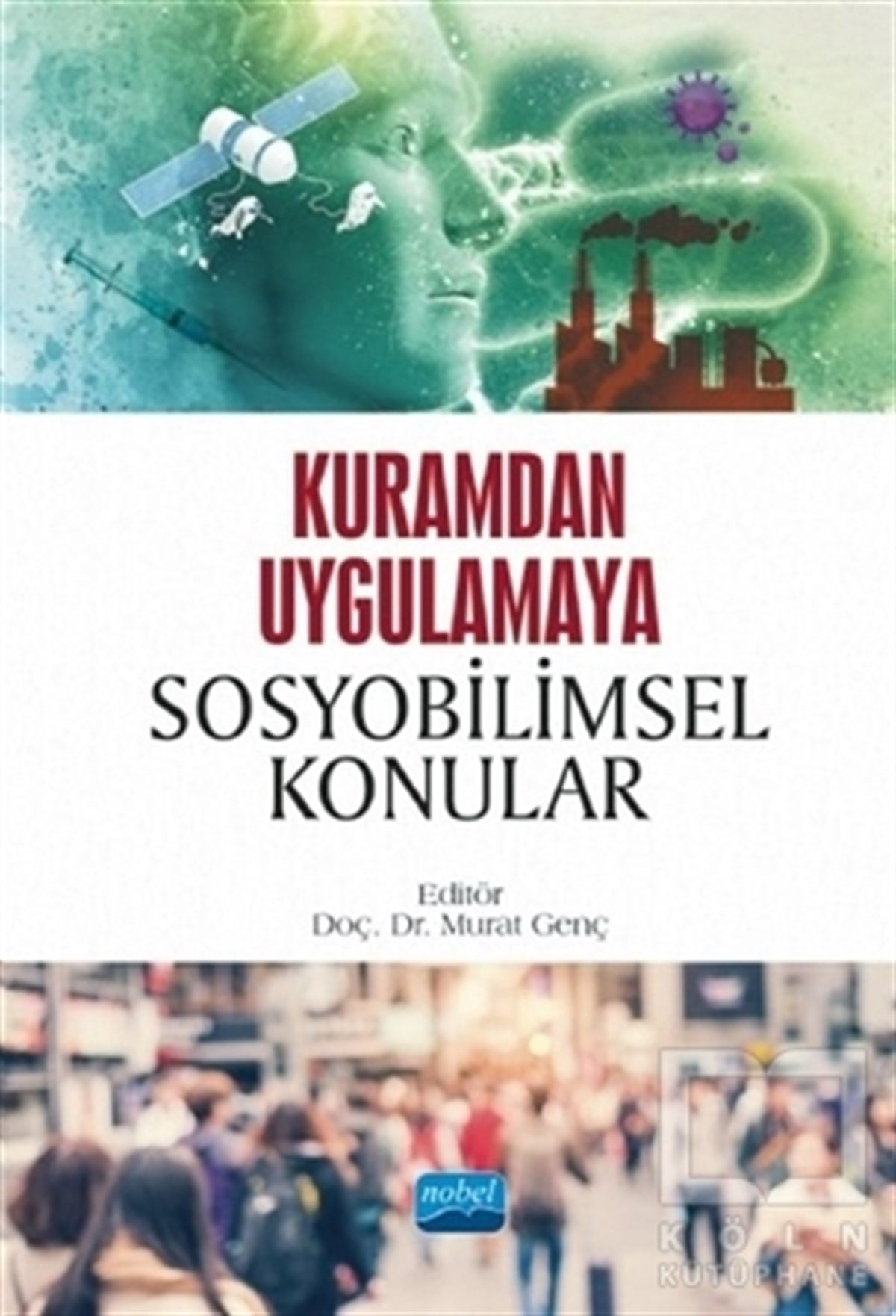 Murat GençAraştırma - İncelemeKuramdan Uygulama Sosyobilimsel Konular