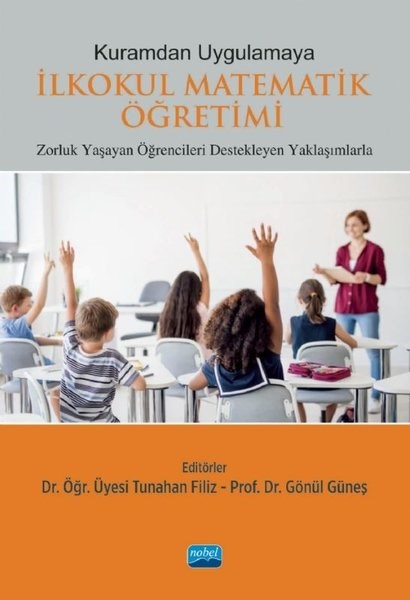 KolektifEğitimKuramdan Uygulamaya İlkokul Matematik Öğretimi - Kuramdan Uygulamaya