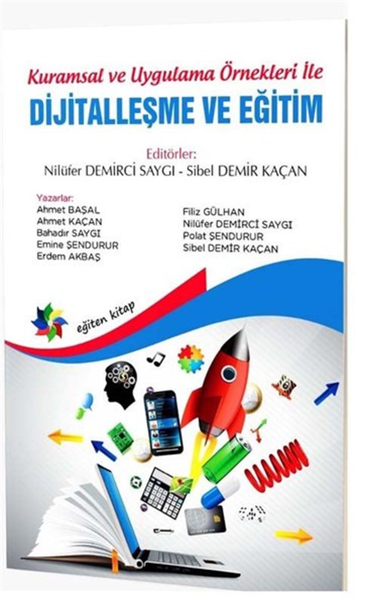 KolektifEğitimKuramsal ve Uygulama Örnekleri İle Dijitalleşme ve Eğitim