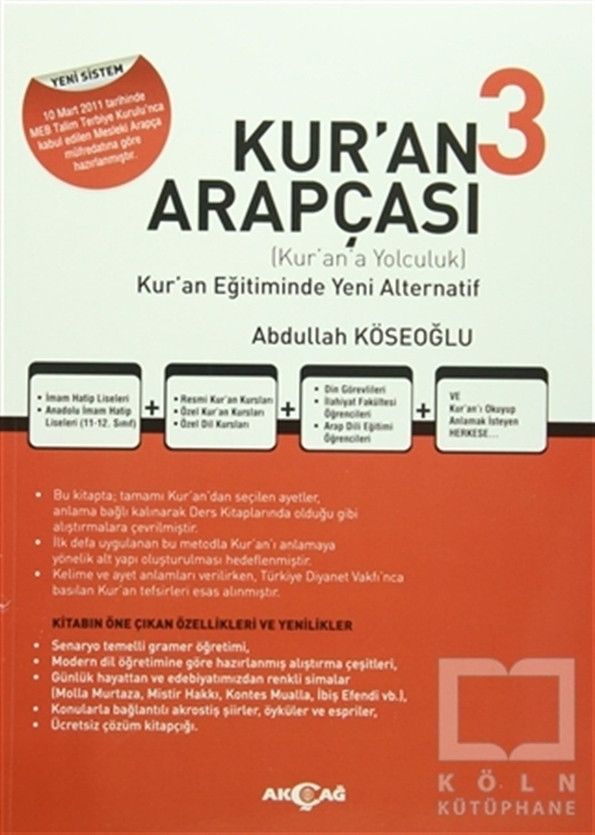Abdullah KöseoğluKuran ve Kuran ÜzerineKur’an Arapçası 3 (Kitap + Çözüm Kitabı)