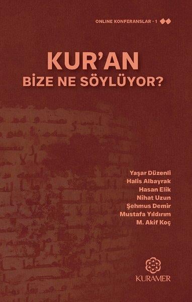 Kolektifİslami KitaplarKur'an Bize Ne Söylüyor?