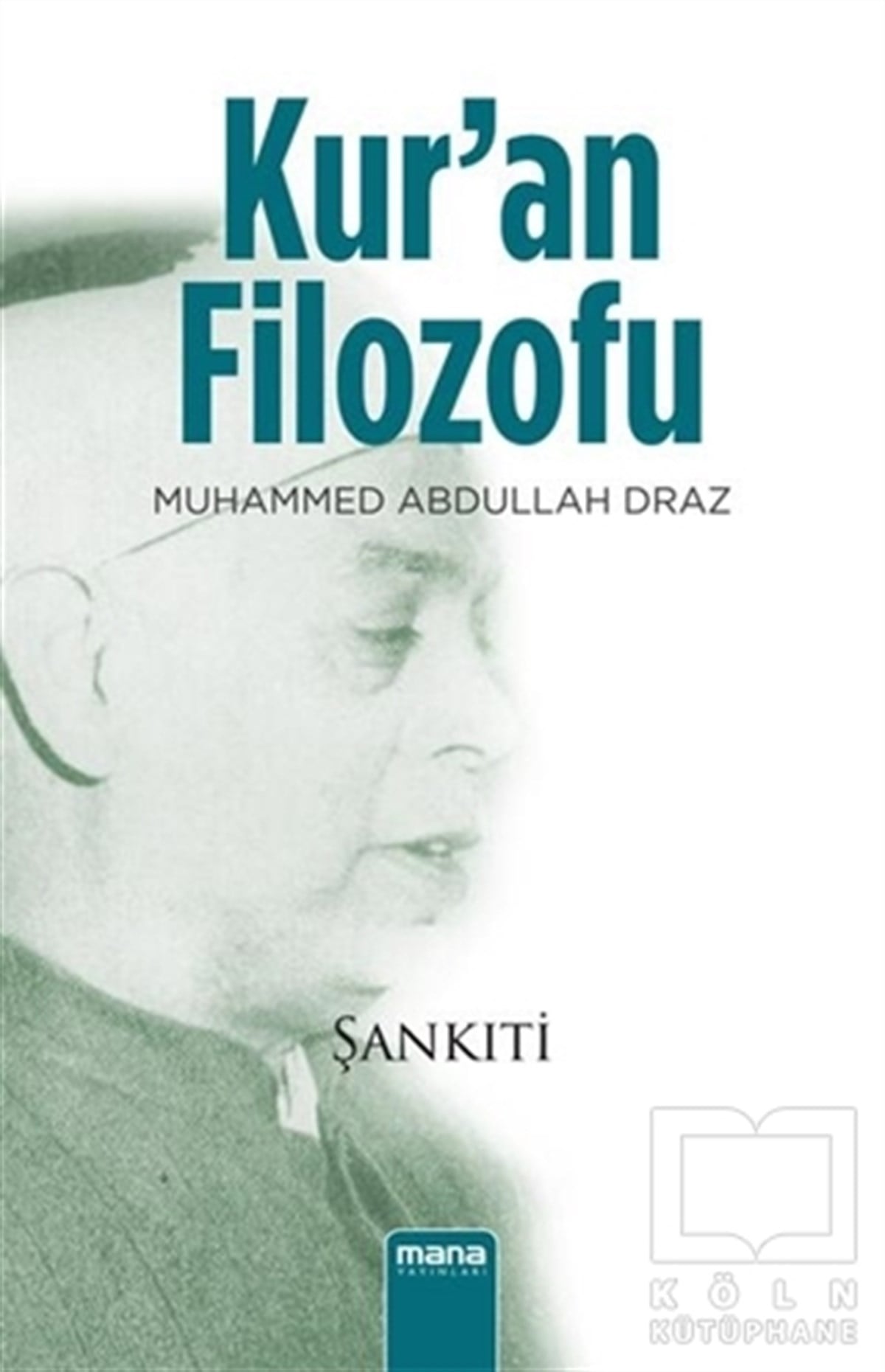 M. B. Muhtar eş-ŞankıtiDiğerKur'an Filozofu