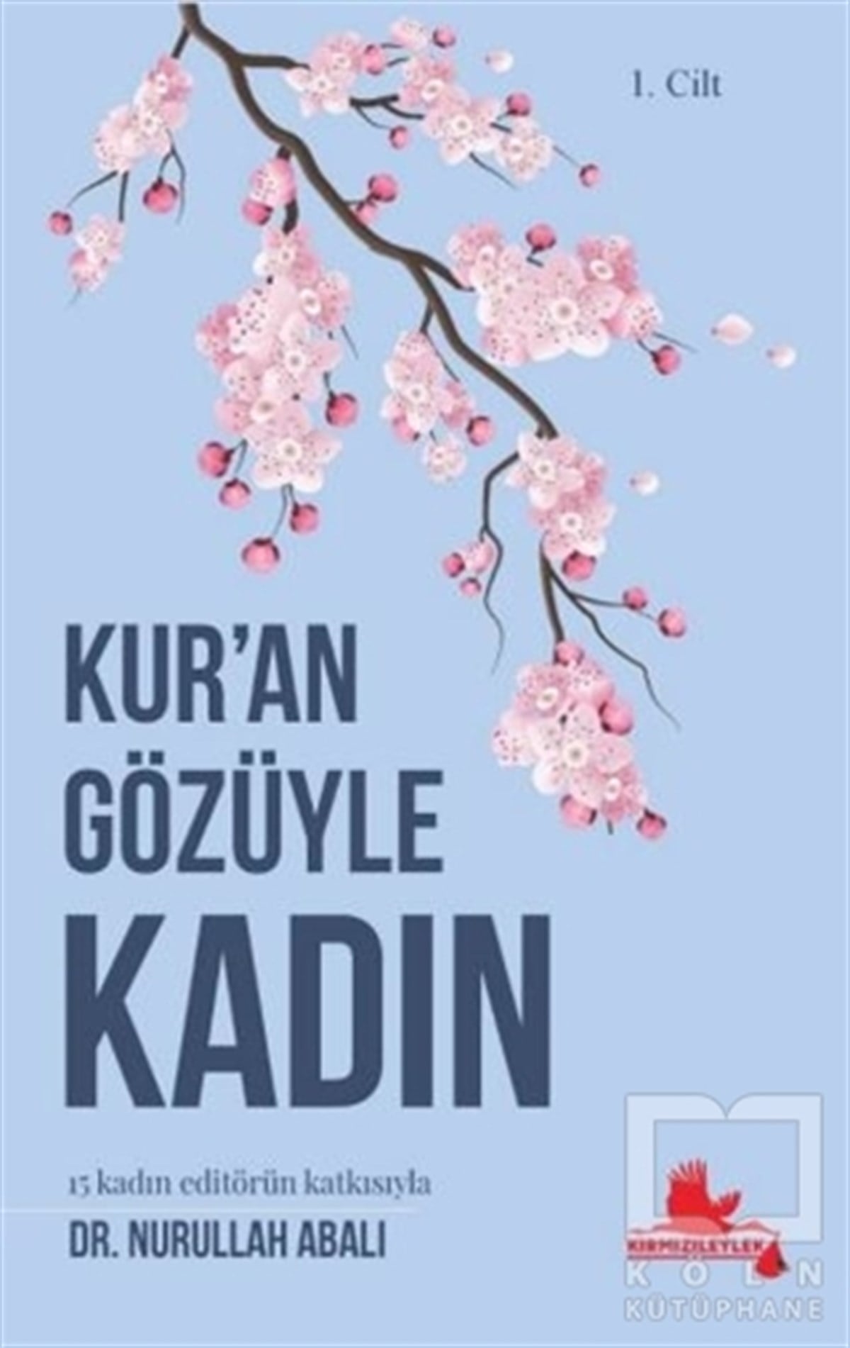 Nurullah AbalıDiğerKur'an Gözüyle Kadın