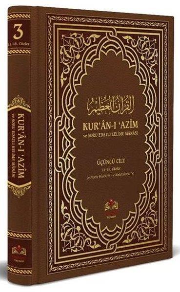 Ahmet Abdullah Kozluİslami KitaplarKur'an-ı Azim ve Tefsirli Meal Soru Edatlı Kelime Manası 3 (Arapça - Türkçe)