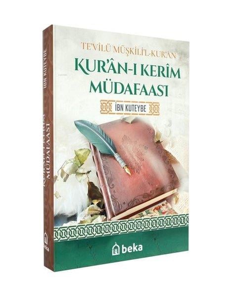 İbn Kuteybeİslami KitaplarKur'an-ı Kerim Müdafaası - Tevilü Müşkilil Kuran