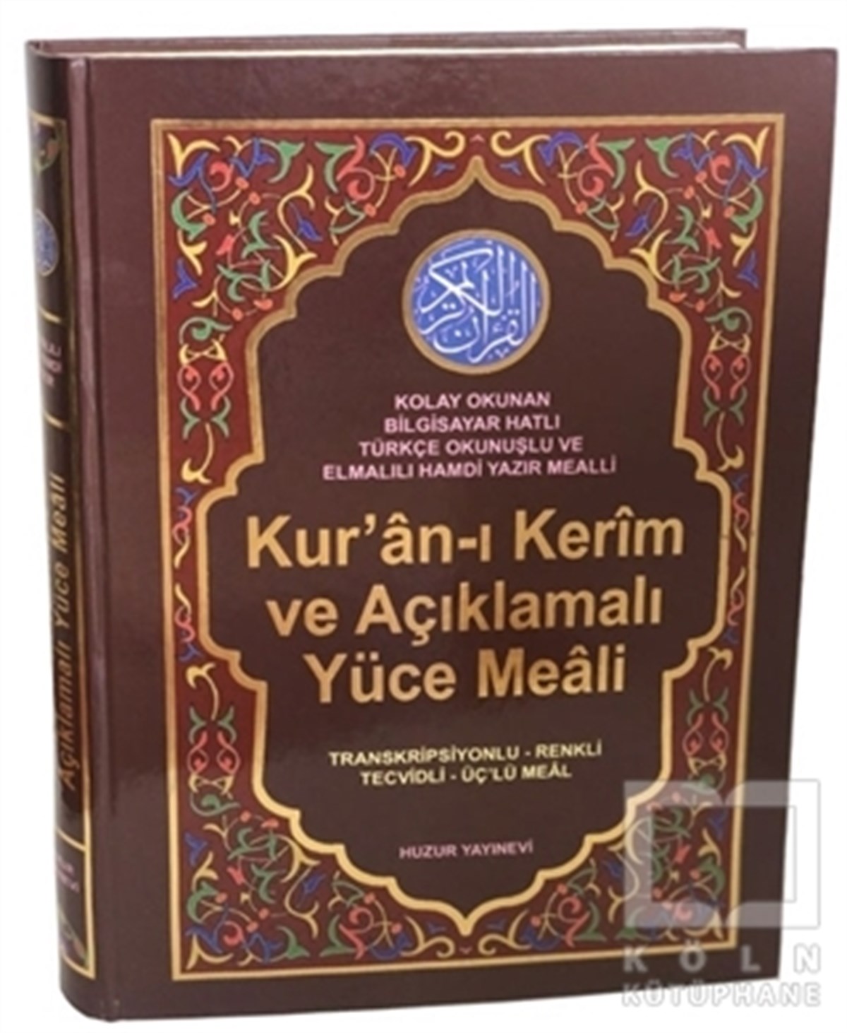 KolektifKuran-ı Kerim ve Kuran-ı Kerim Üzerine KitaplarKur'an-ı Kerim ve Açıklamalı Yüce Meali (Cami Boy - Kod:078)